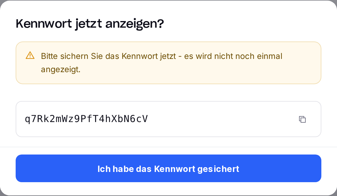 Einmalige Anzeige des Erstkennworts mit Kopierknopf (Beispielwert)