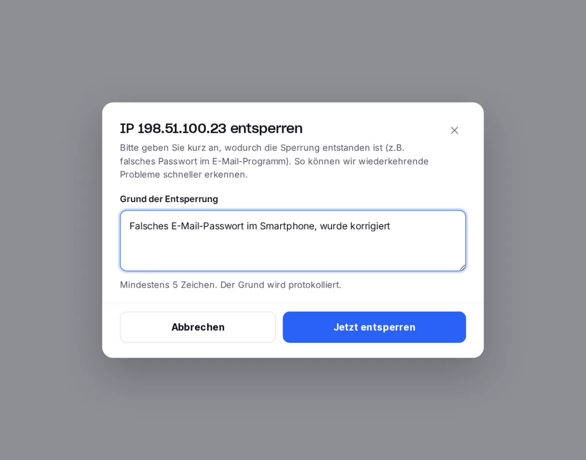 Dialog IP entsperren mit Pflichtfeld für den Grund der Entsperrung